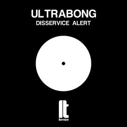 Ultrabong - Disservice Alert