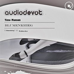 Timo Manson - Blumenkrieg