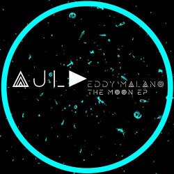 Eddy Malano - The Moon Ep