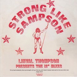 Various Artists - Strong Like Sampson: Linval Thompson Presents the 12" Mixes