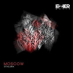 Otalora - Moscow (Original Mix)