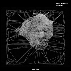 Paul Morena - Drop That (Original Mix)