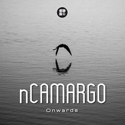 nCamargo - Onwards (Original Mix)