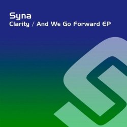 Syna - Clarity/ And We Go Forward EP