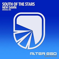 South Of The Stars - New Dawn