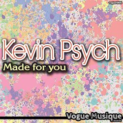 Kevin Psych - Made for You