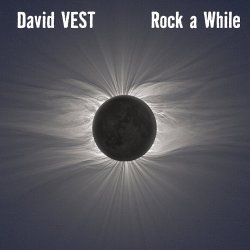 David Vest - Rock A While