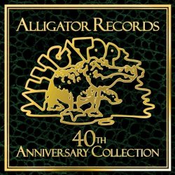 Alligator Records - Alligator Records 40th Anniversary Collection