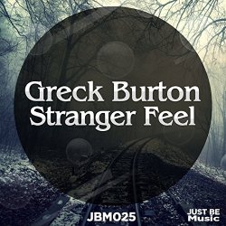 Greck Burton - Stranger Feel