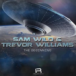 Sam Wild and Trevor Williams - The Beginning (Original Mix)