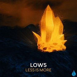 Low5 - Less Is More (Original Mix)