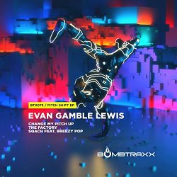 Evan Gamble Lewis - Pitch Shift EP