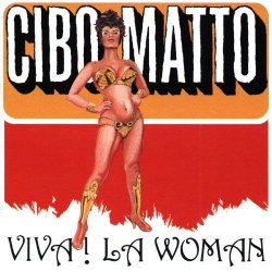 Cibo Matto - Viva! La Woman [Explicit]
