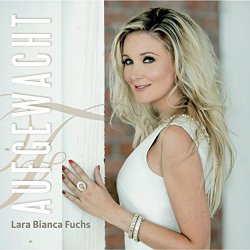 Lara Bianca Fuchs - Aufgewacht