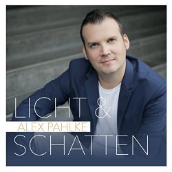 Alex Pahlke - Licht & Schatten [Import allemand]