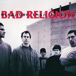 Bad Religion - Stranger Than Fiction (Deluxe Edition Remastered)