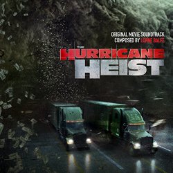 Lorne Balfe - The Hurricane Heist (Original Motion Picture Soundtrack)