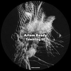 Artem Ready - Tumbling EP