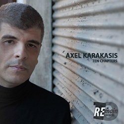 Axel Karakasis - Ten Chapters