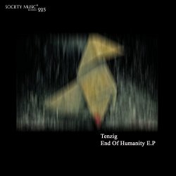 Tenzig - End Of Humanity E.P