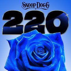 Snoop Dogg feat. Goldie Loc - 220 [Explicit]