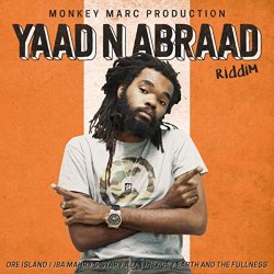 Monkey Marc - Yaad N Abraad Riddim
