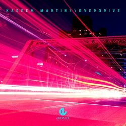 Kareem Martin - Overdrive (Original Mix)