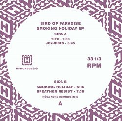 Bird of Paradise - Smoking Holiday Ep [Import allemand]