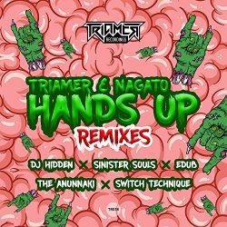 TriaMer & Nagato - Hands Up Remixes [Explicit]