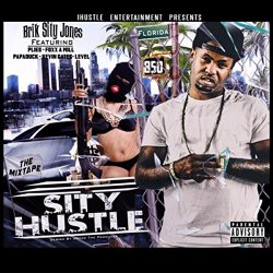 Brik Sity Jones - Sity Hustle [Explicit]