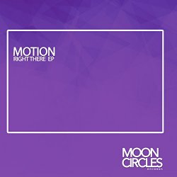 Motion - Right There Ep