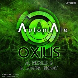 Oxius - Nexus 6 / Atom Heart