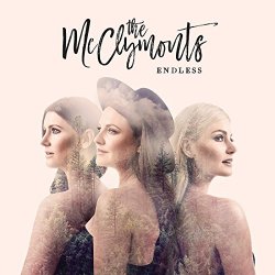 The McClymonts - Endless