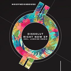 Dissolut - Right Now EP