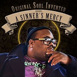 Original Soul Invented - A Sinner's Mercy (Intro)
