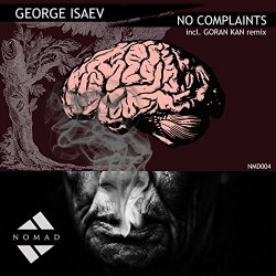 George Isaev - No Complaints