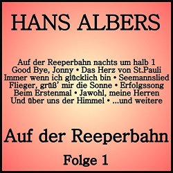 1-Hans Albers - Auf der Reeperbahn nachts um halb eins