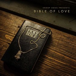 Snoop Dogg - Snoop Dogg Presents Bible of Love [Clean]