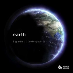 Hyperflex And Waterphonics - Earth
