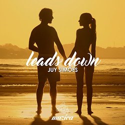 Juy Simoes - Leads Down