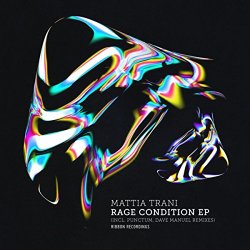 Mattia Trani - Rage Condition (Original Mix)