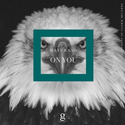 Maturano - On You (Radio Edit)