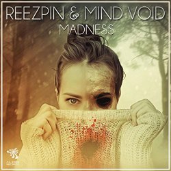 ReeZpin & Mind Void - Madness (Original Mix)