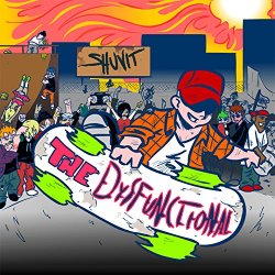 Shuvit - The Dysfunctional [Explicit]