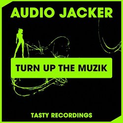 Turn Up The Muzik (Discotron 'Funk Flex' Dub Remix)