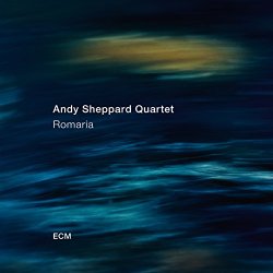 Andy Sheppard Quartet - Romaria