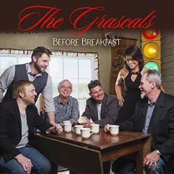 Grascals - Before Breakfast