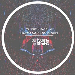 Valentin Pascual - Homo Sapiens Brain