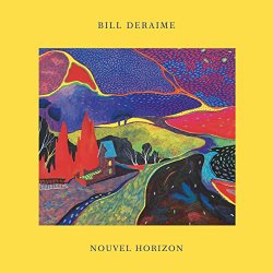 Bill Deraime - Nouvel horizon