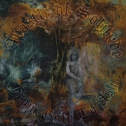 Apostle Of Solitude - From Gold to Ash